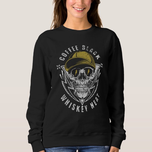 Moletom Coffee Black Whiskey Neat for Whiskey & Skull Fan (Frente)
