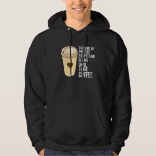 Moletom Coffee Ditos Até Que Eu Tenha Estiroespuma De Café