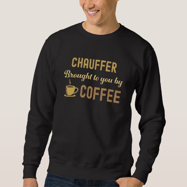 Moletom Coffee Loving Chauffer Busy Exhausted  Cute (Frente)