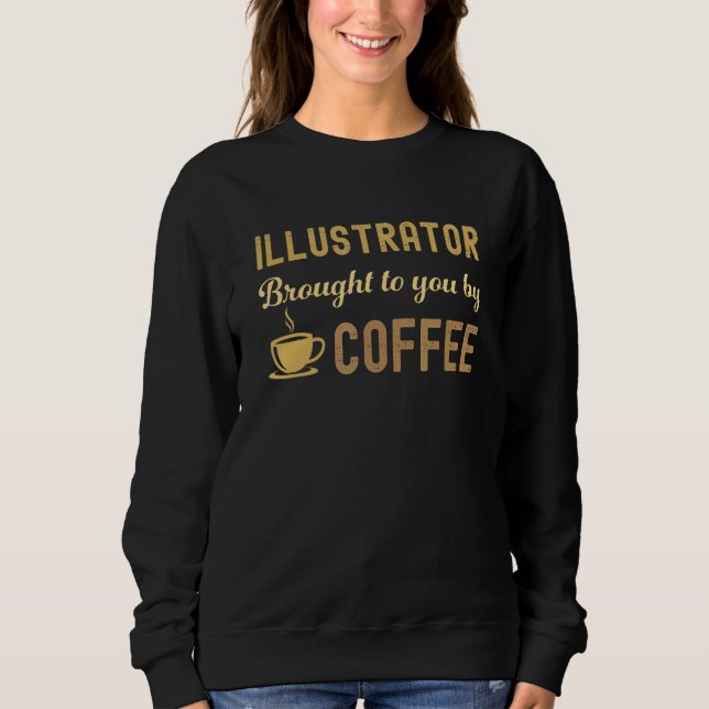 Moletom Coffee Loving Illustrator Busy Exhausted  Cute (Frente)