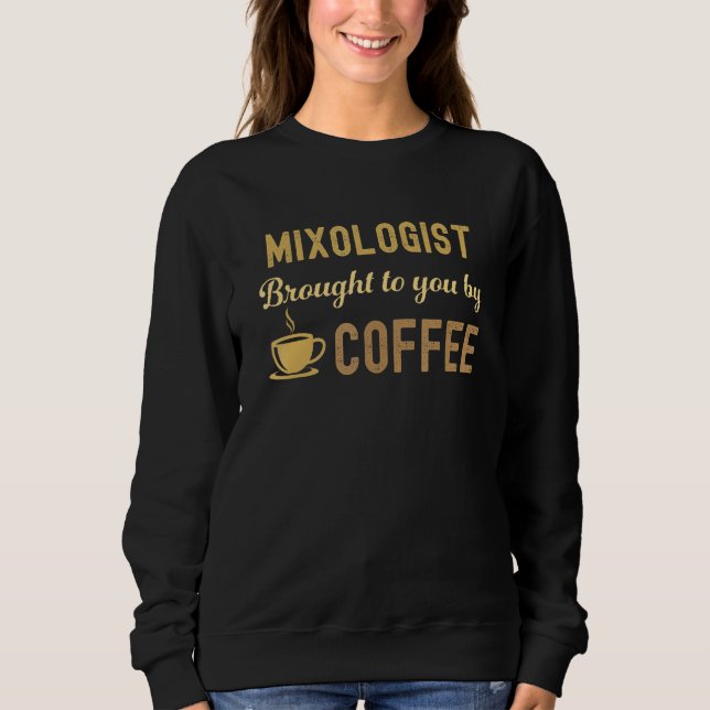 Moletom Coffee Loving Mixologist Busy Exhausted  Cute (Frente)