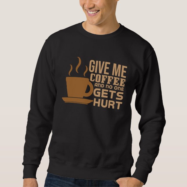 Moletom coffee text  coffee  sarcasm  cute  joke (Frente)