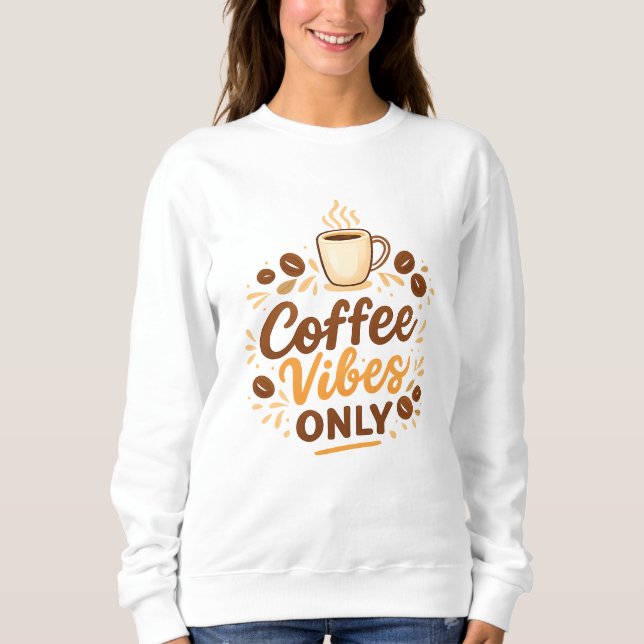 Moletom Coffee Vibes Only – Boho Coffee Design (Frente)