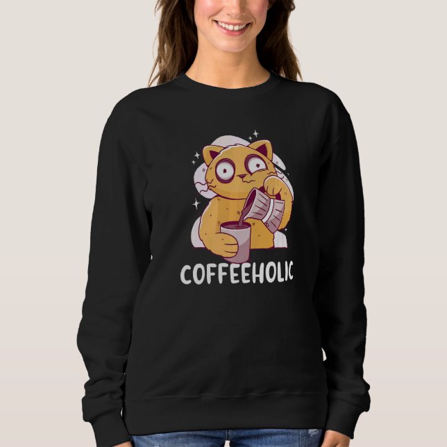 Moletom Coffeeholic Cat Bebendo Café Cats Cafeine Adiciona (Frente)