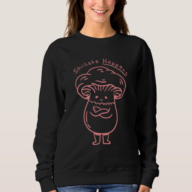 Moletom Cogumelo Shiitake Happens (Frente)