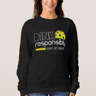 Moletom Coletor de Pickleball Dink Responsavelmente Não Es