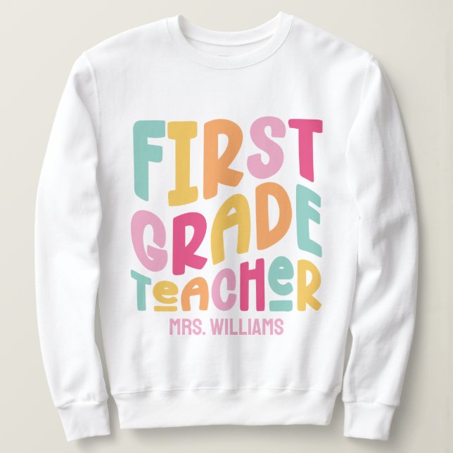 Moletom Colorful First Grade Teacher Text Design (Frente do Design)