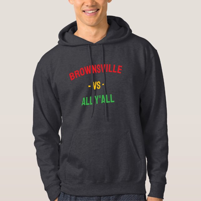 Moletom com Capuz Brownsville Versus All Y'all (Frente)