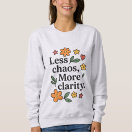 Moletom com Citação Positiva para Mulheres – Menos