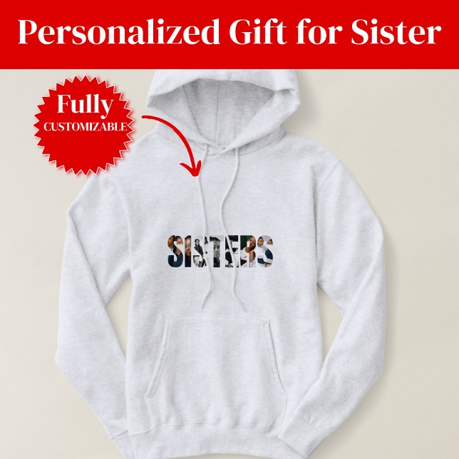 Moletom com Colagem de Fotos de Irmãs (Sisters Photo Collage Pullover Hoodie)