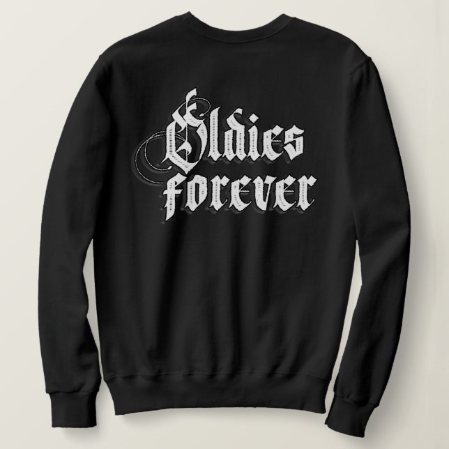Moletom com Nome Personalizado Oldies para Sempre  (Verso do Design)
