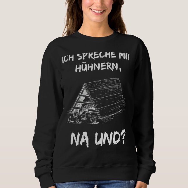 Moletom Com Texto Alemão Ich Spreche Mit Hühnern (Ich S (Frente)