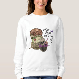 Moletom Coma bebida e seja assustador