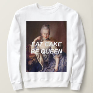 Moletom Coma Bolo Seja Rainha Marie Antoinette Sweatshirt