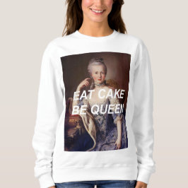Moletom Coma Bolo Seja Rainha Marie Antoinette Sweatshirt