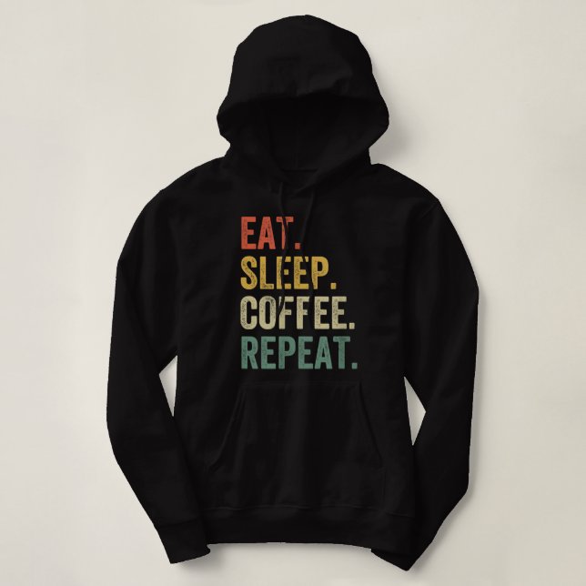 Moletom Coma Café Dormir Repita Cafeína Funny Drinker Lov (Frente do Design)
