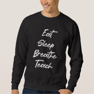 Moletom Coma Dormir Respire Ensino Ensino Professora