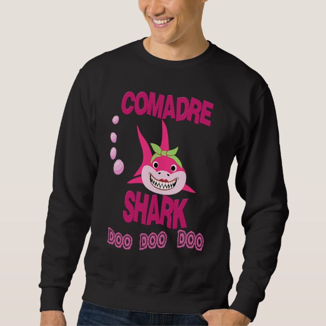 Moletom Comadre Shark   Playera para Comadre en Espanol (Frente)