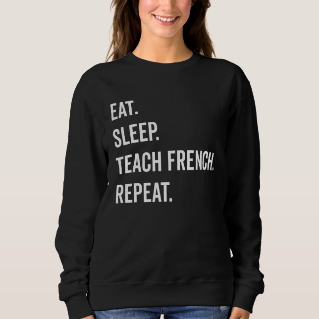 Moletom Come Sleep Ensina Francês Repetindo Ensino De Chá  (Frente)