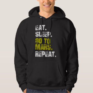 Moletom Come Sleep Ir para Marte Repetir Espaço Engraçado