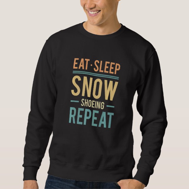 Moletom Come Sleep Snowshoer Snowshoer Mountainering Sno (Frente)