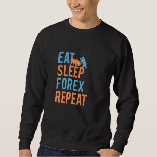 Moletom Comer dormir forex repetir Trader Forex