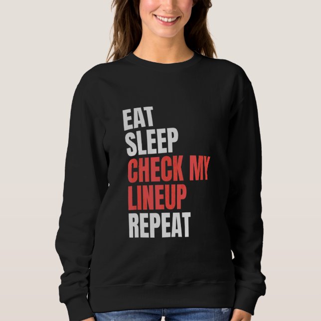 Moletom Comer Dormir Verificar Minha Escalação Repetir Fut (Frente)
