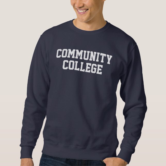 Moletom Community College Sweatshirt - Edite as palavras (Frente)