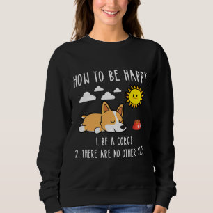 Moletom Como Ser Feliz Ser Um Corgi