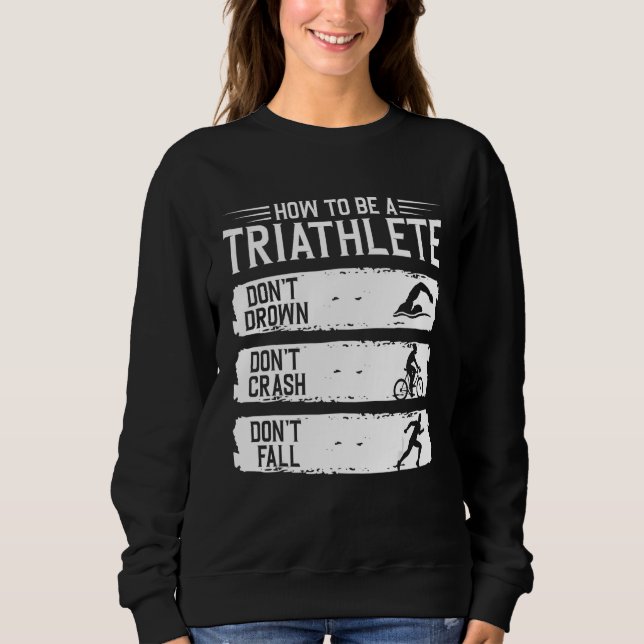 Moletom Como Ser Um Triatleta Triathlon Natação Corre (Frente)