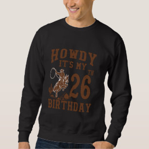 Moletom Como vai É meu 26º aniversário Western Cowboy 26 a