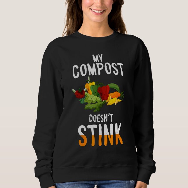Moletom Compost Doesn t Stink Expert Composter Composting  (Frente)