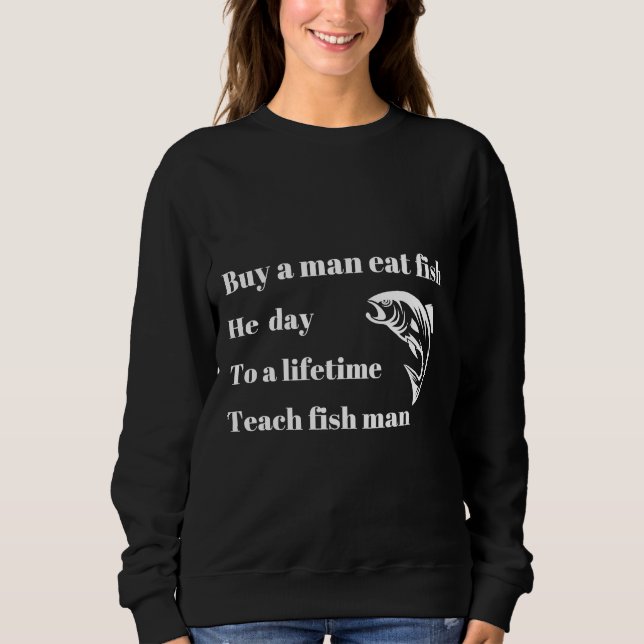 Moletom Comprar A Man Comeu Peixe 558 (Frente)