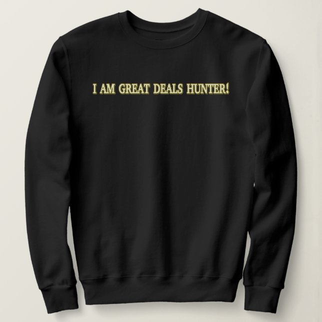 Moletom Comprar de "Excelente Deals Hunter", Design bonito (Frente do Design)