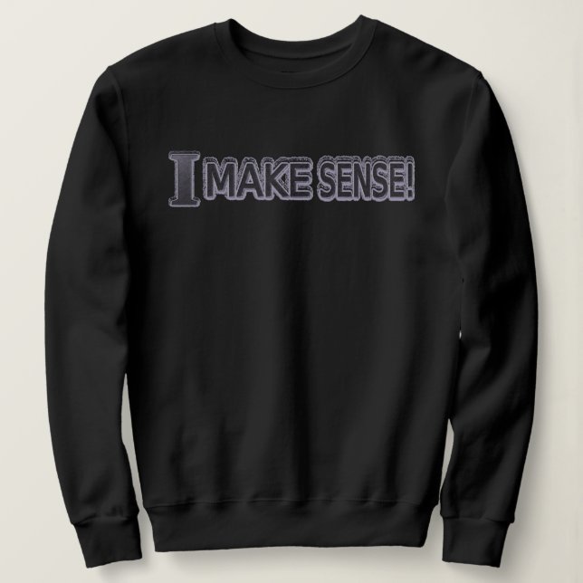 Moletom Comprar "Make Sense" de Design de Expressão Bela (Frente do Design)