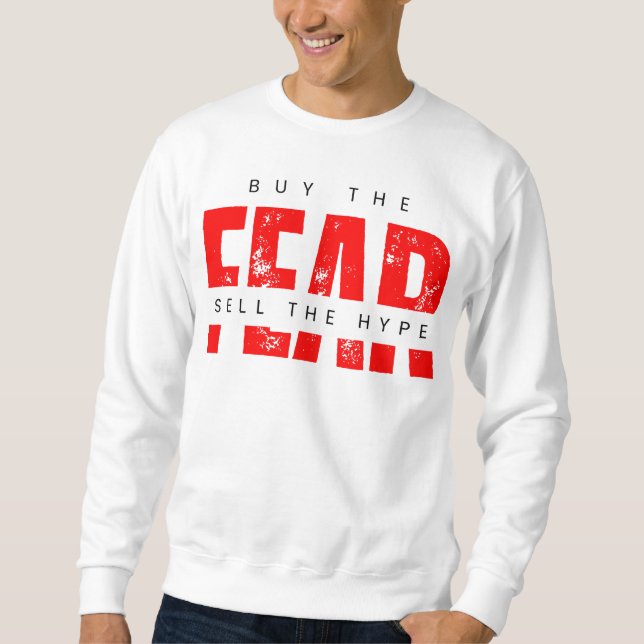 Moletom Comprar O Medo Vende A Calma Hype™ no Caos (Frente)