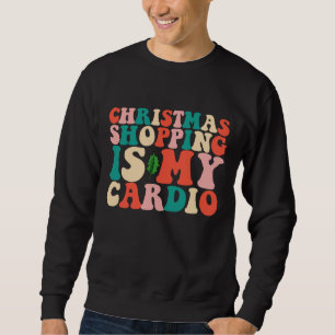 Moletom Compras de Natal é meu Treino Físico de Feriado