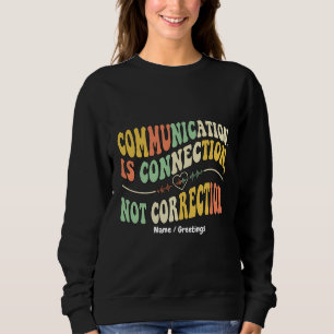 Moletom Comunicação Retro é Conexão, Não Correção