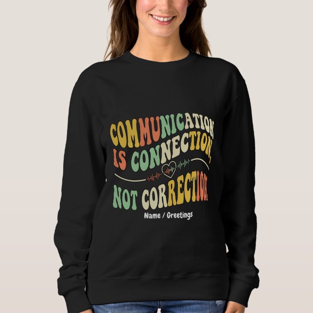 Moletom Comunicação Retro é Conexão, Não Correção (Frente)