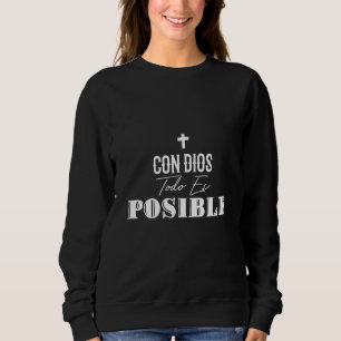 Moletom Con Dios Todo Es Possível - Christian Jesus Faith