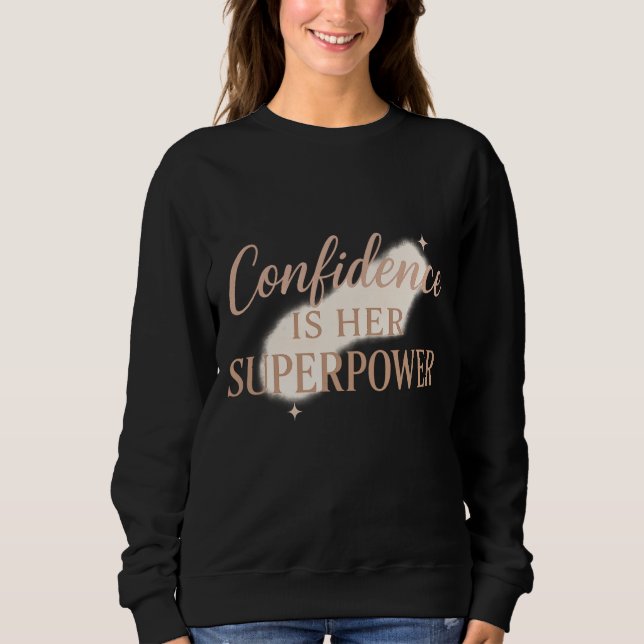 Moletom Confiança é seu superpoder (Frente)