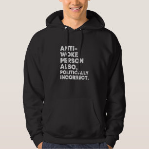 Moletom Conservador Anti-Woke Politicamente Incorreto