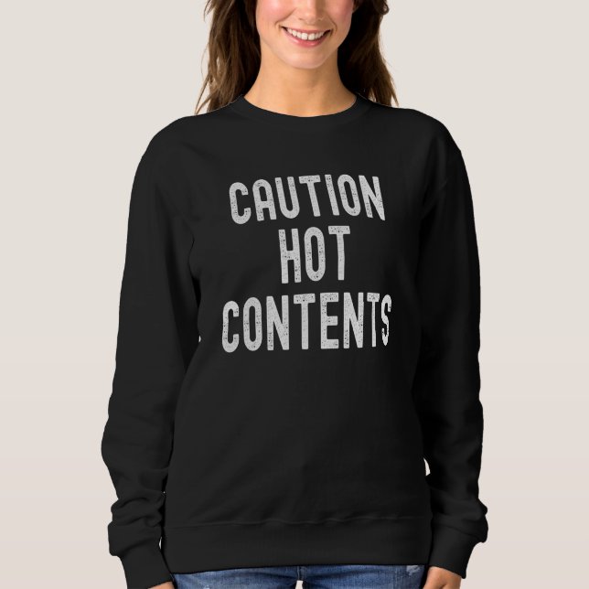 Moletom Conteúdo quente de precaução (Frente)