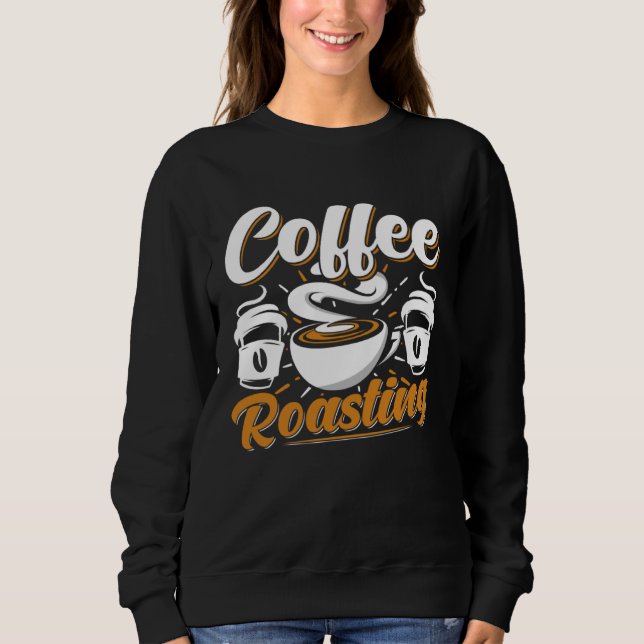 Moletom Cooffee Roasting Coffee Love Caffeine coffee beans (Frente)