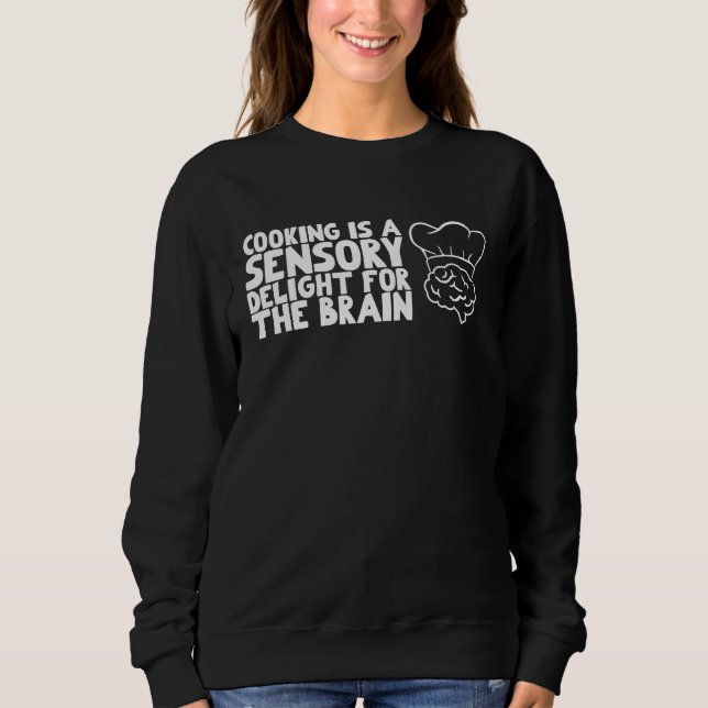 Moletom Cooking is a sensory delight for the brain (Frente)