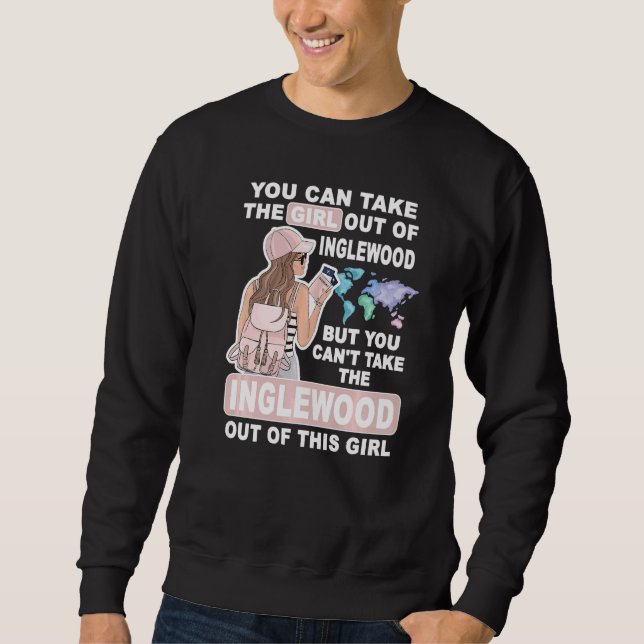 Moletom Cool Girl from Inglewood City  Proud Inglewood Gir (Frente)