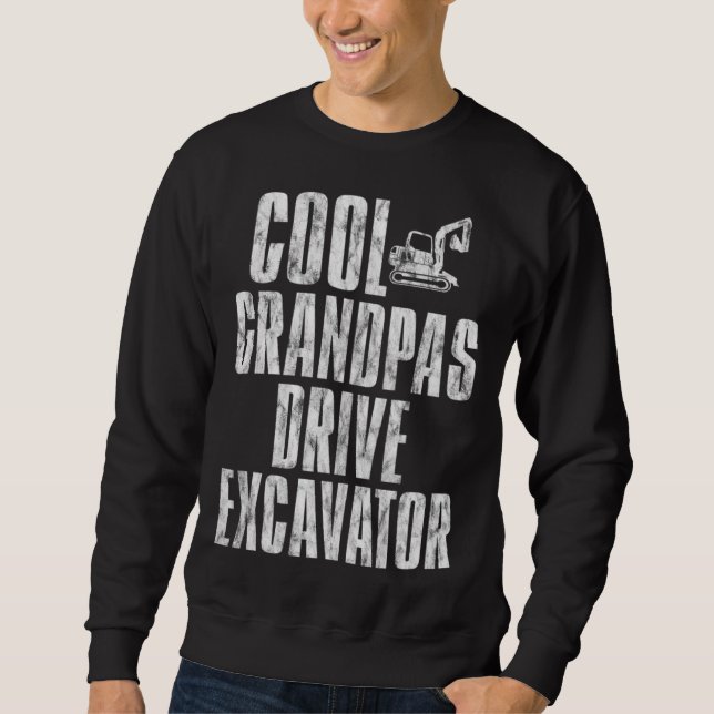 Moletom Cool Grandpas Drive Excavator      (Frente)