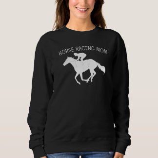 Moletom Cool Horse Racing For Mom Mother Horseback Riding