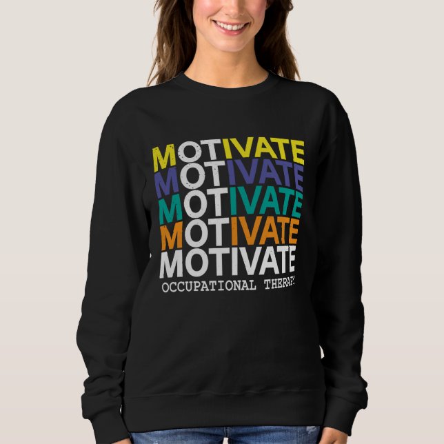 Moletom Cool Motivate OT  Occupational Therapy OTA (Frente)
