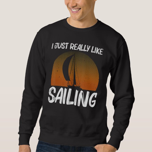 Moletom Cool Sailing For Men Women Sailboat Sailing Sailor (Frente)
